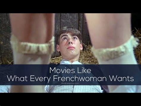 what every french women wants porn|What Every French Woman Wants. Hollywood Movie Explained。